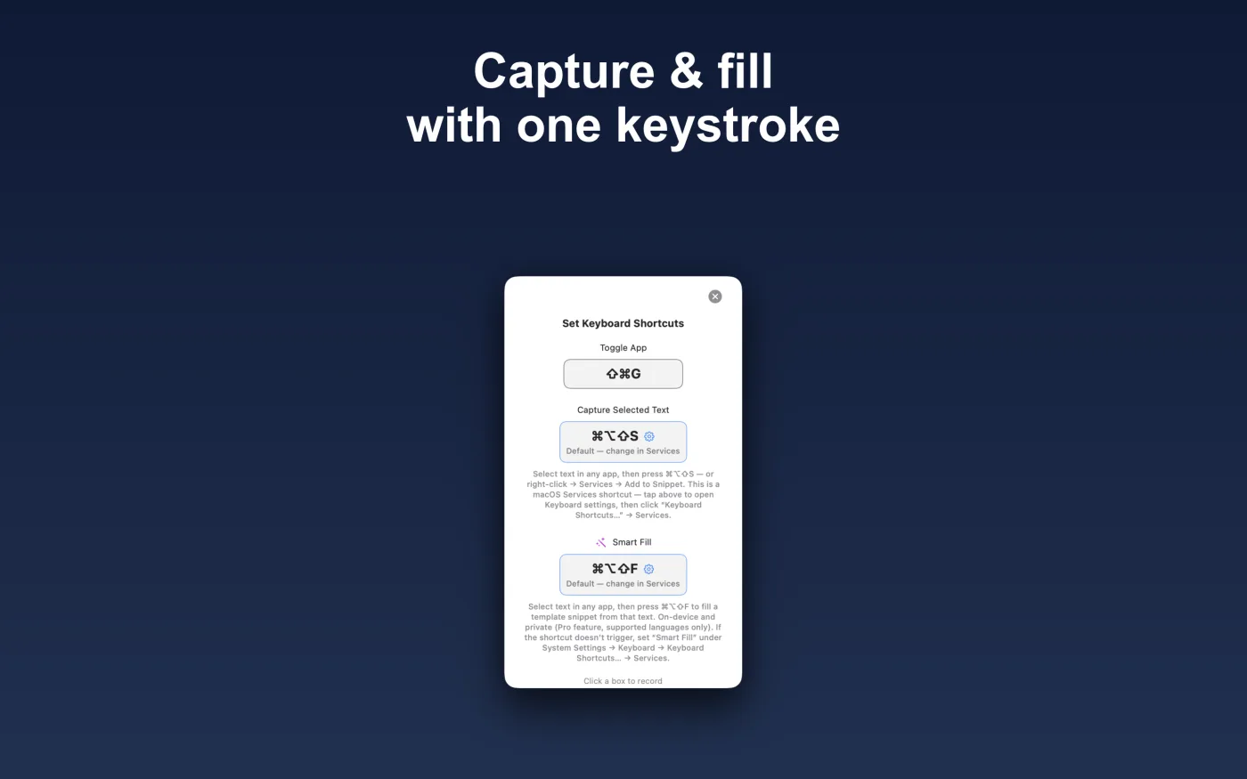 The keyboard-shortcuts screen — a key to toggle the app, plus global shortcuts for Capture Selected Text and Smart Fill.